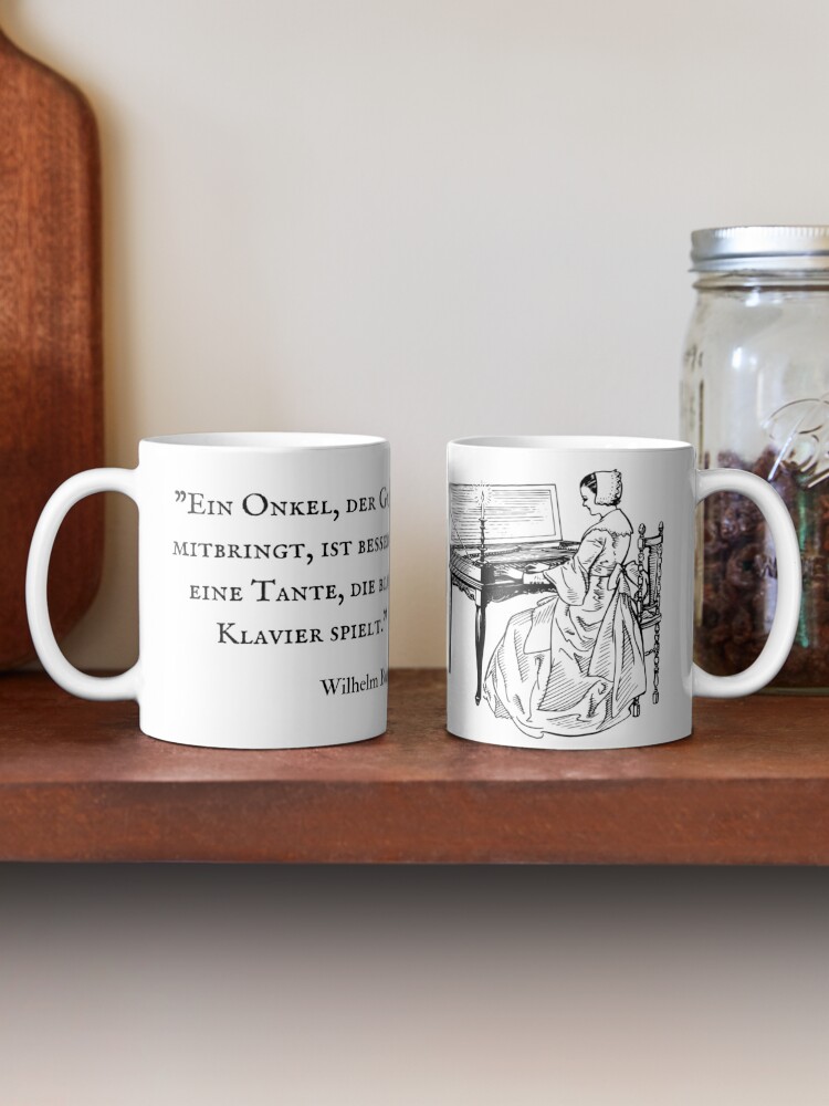 Thumbnail 2 of 6, Coffee Mug, An uncle who brings good things is better than an aunt who just plays the piano. - Wilhelm Busch designed and sold by dechantsbirn.