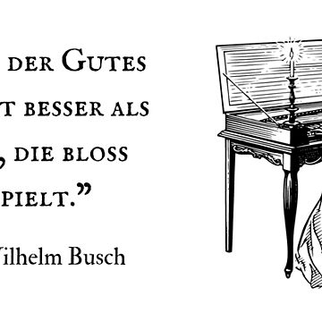 Artwork thumbnail, An uncle who brings good things is better than an aunt who just plays the piano. - Wilhelm Busch by dechantsbirn