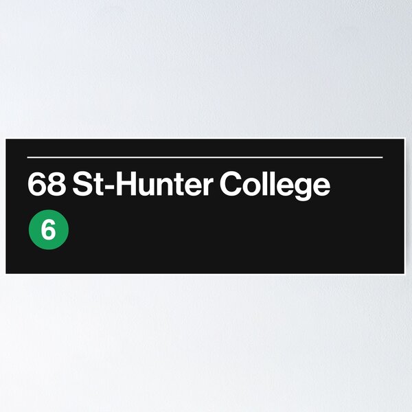 68 St Hunter College Station Poster