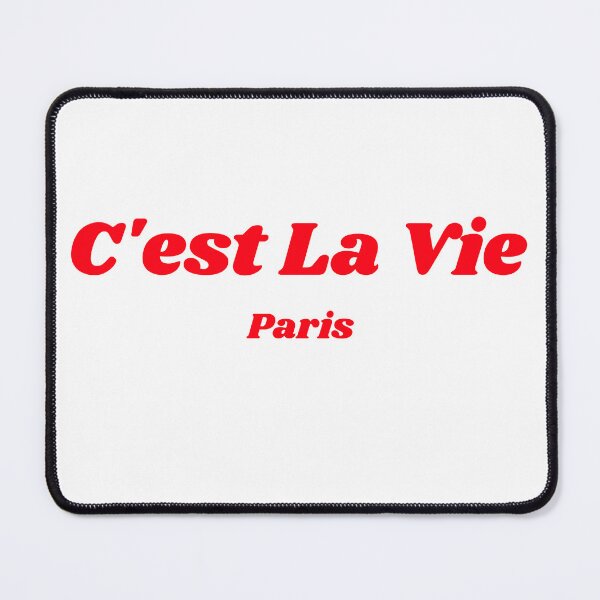 Item preview, C'est La Vie, French Quote, Paris designed and sold by RougeAtelier.