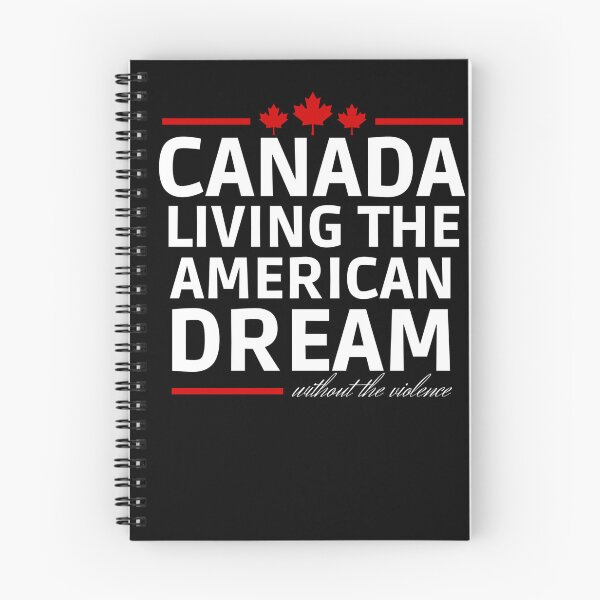 Item preview, Canada Day - Canada Living The American Dream Without The Violence - Friendly Neighbor designed and sold by Sonatablue.