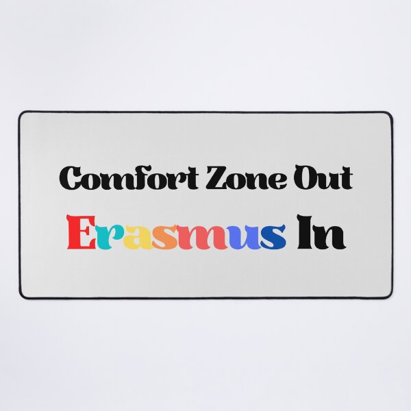 Item preview, Comfort zone out erasmus in. Erasmus student sticker designed and sold by soniaaseguin.