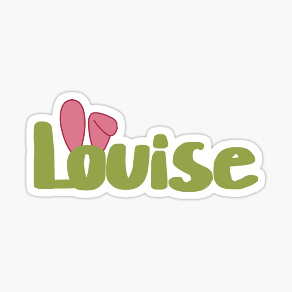 the-burger-family-names-louise-sticker-for-sale-by-nirelle-redbubble