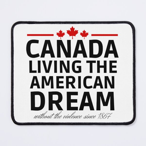 Item preview, Canada Living The American Dream - Since 1867 - Canada Day 2022 designed and sold by Sonatablue.