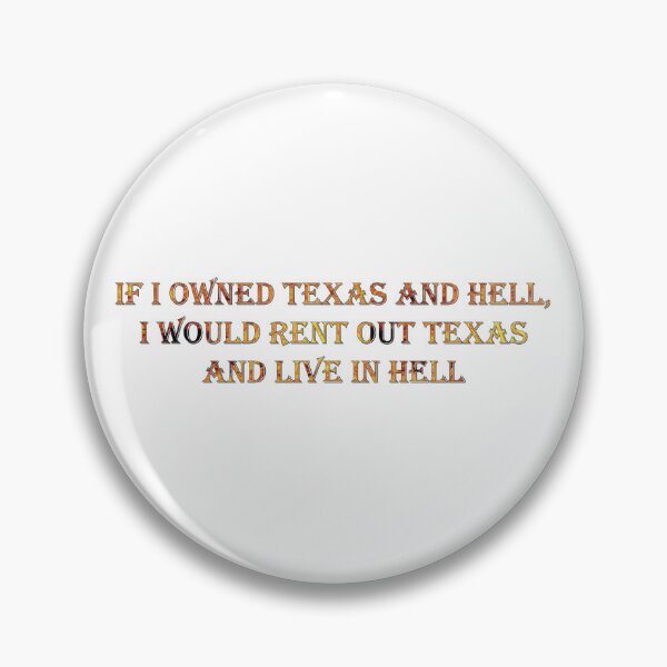 Item preview, If I owned Texas designed and sold by nessdo.