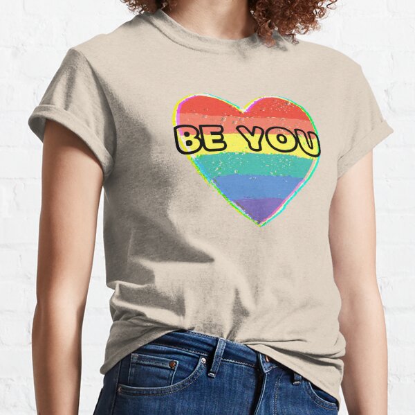 Pride - Be You! Classic T-Shirt
