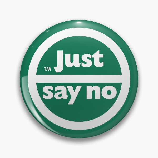 Item preview, The "Just Say No" designed and sold by franklinprintco.