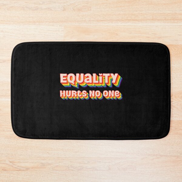 Item preview, Equality Hurts No One designed and sold by Smart-Bee.