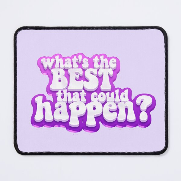 Item preview, What's the BEST that could happen? designed and sold by GlowinUp Shop.