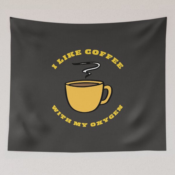 Item preview, i like coffee with my oxygen designed and sold by DoraHappy.