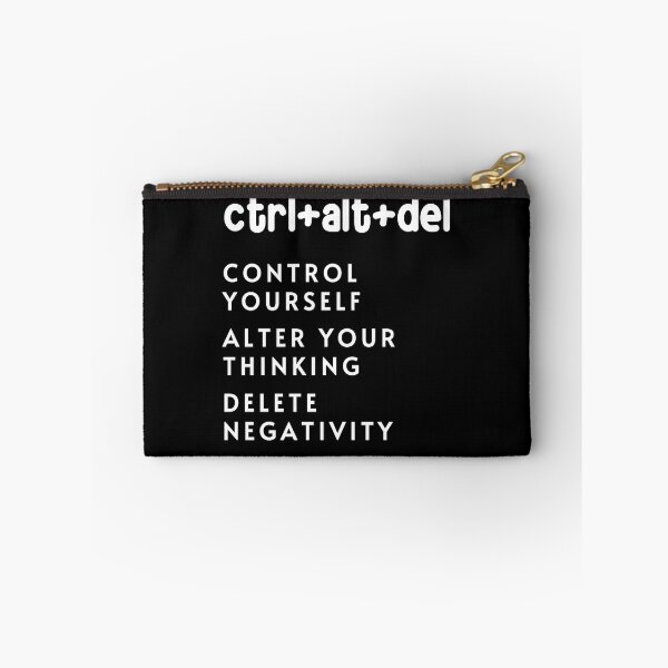 Item preview, ctrl+alt+del - CONTROL YOURSELF - ALTER YOUR THINKING - DELETE NEGATIVITY designed and sold by DOOSKY M.