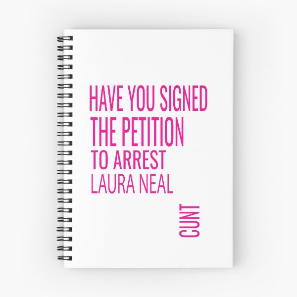 Item preview, have you signed the petition to arrest laura neal cunt designed and sold by ASSOUKI9.