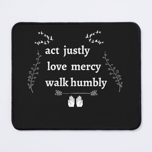 Item preview, Act Justly, Love  Mercy, and Walk Humbly designed and sold by PrintArticles.