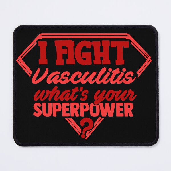 Item preview, I Fight Vasculitis What's Your Superpower designed and sold by Kohend.