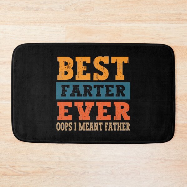 Item preview, Best Farter Ever Oops I Meant Father designed and sold by Nedskr.