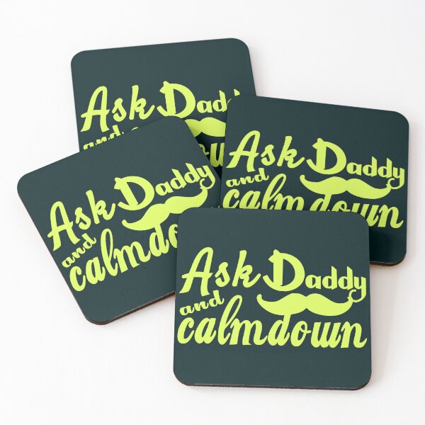 Item preview, Ask Daddy And Calmdown | Father’s Day designed and sold by DNC1134.