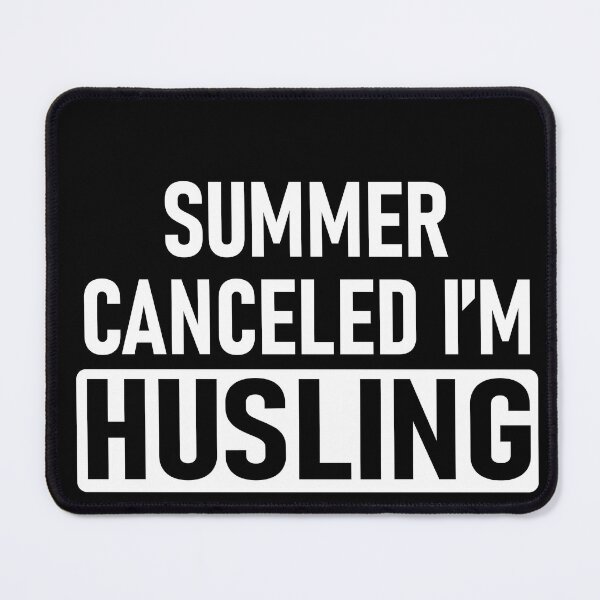 Item preview, Summer Vacation Loading,summer canceled i'm husling designed and sold by CHOOSEYOURS SHOP.