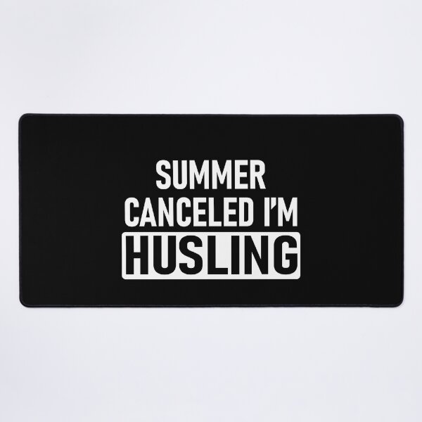 Item preview, Summer Vacation Loading,summer canceled i'm husling designed and sold by CHOOSEYOURS SHOP.