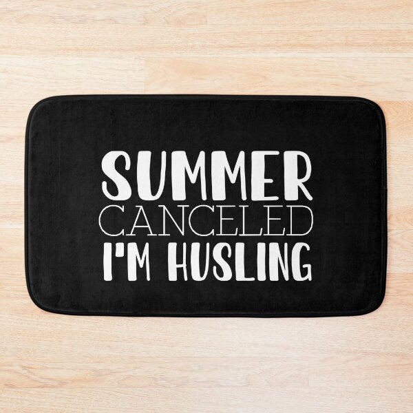 Item preview, Summer Vacation Loading,summer canceled i'm husling designed and sold by CHOOSEYOURS SHOP.