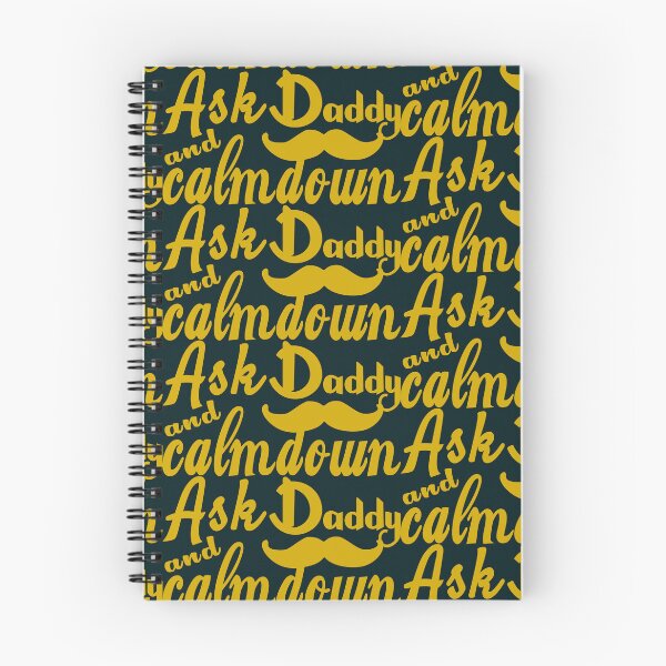 Item preview, Ask Daddy And Calmdown | Father’s Day designed and sold by DNC1134.