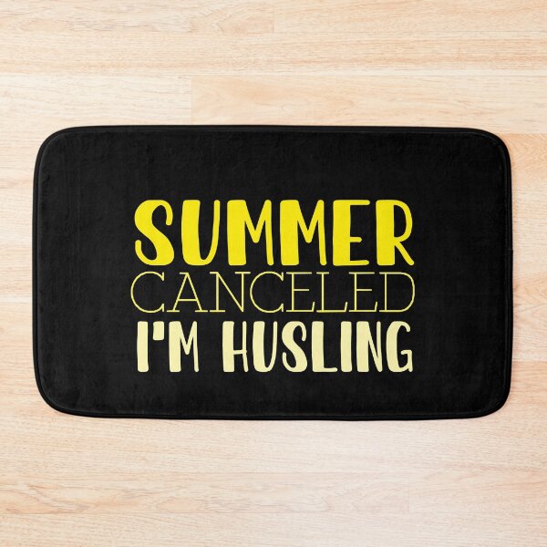 Item preview, Summer Vacation Loading,summer canceled i'm husling designed and sold by CHOOSEYOURS SHOP.