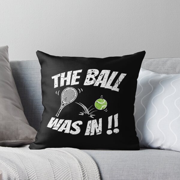 Item preview, Tennis Sport Lover The Ball Was In Birthday Gift Idea Sticker designed and sold by monica45je.