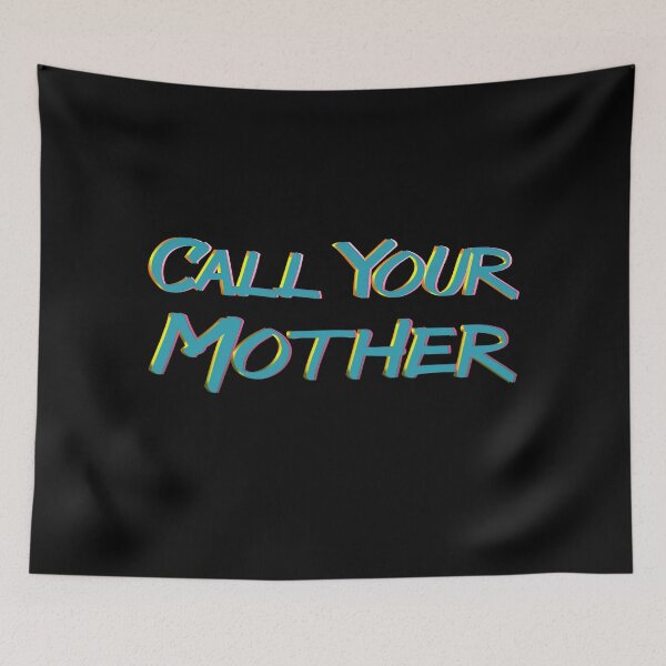 Item preview, Call Your Mother designed and sold by mensijazavcevic.