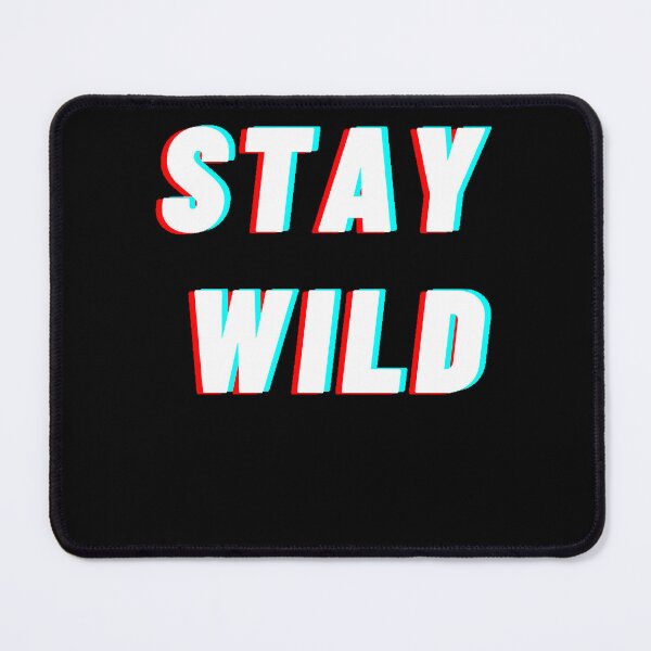 Item preview, Best Boys Girls Stay Wild Ben Just A Girl Azelart You Been Awesome Since designed and sold by AbbyMedleyRix.