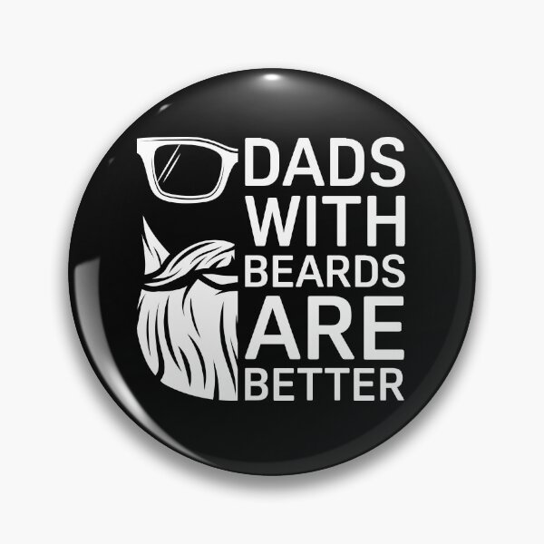 Item preview, Dads With Beards Are Better funny fathers day designed and sold by Nicedeco.