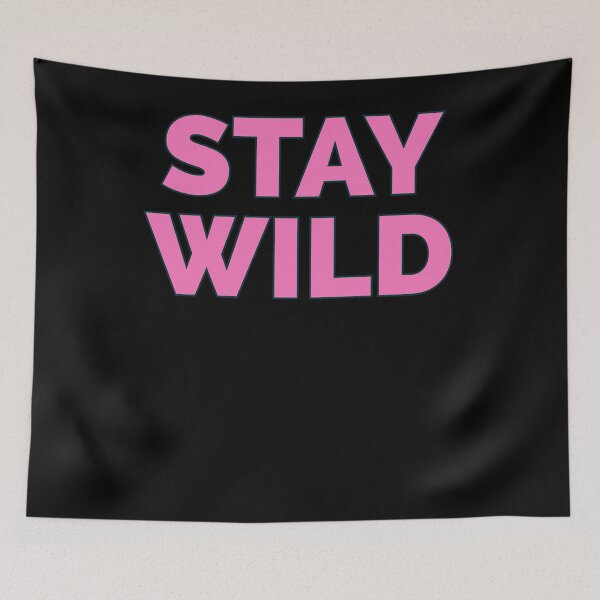 Item preview, First Day Of Ben Azelart You Can Be Stay Wild Vintage Style Art designed and sold by AbbyMedleyRix.