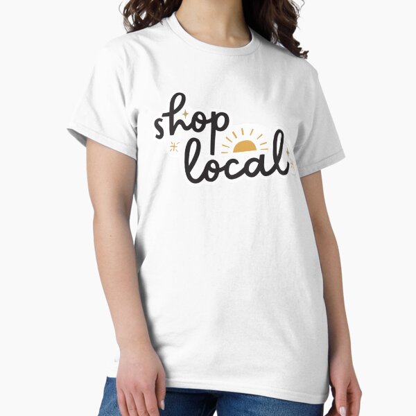 Item preview, Shop Local - Sunny designed and sold by starlinex.