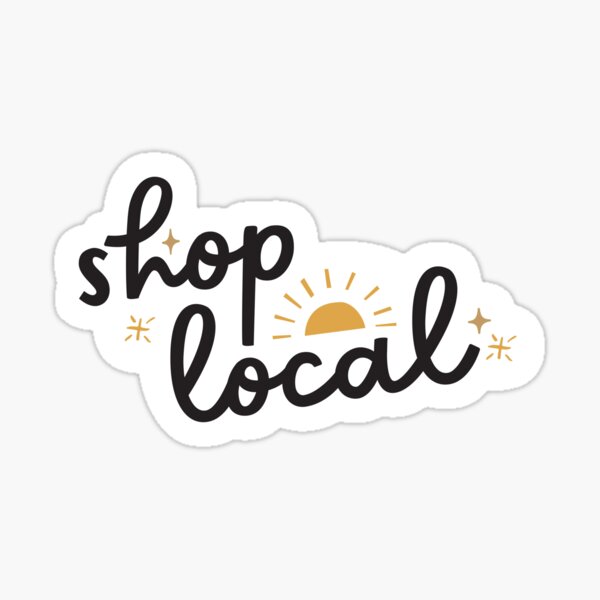 Item preview, Shop Local - Sunny designed and sold by starlinex.