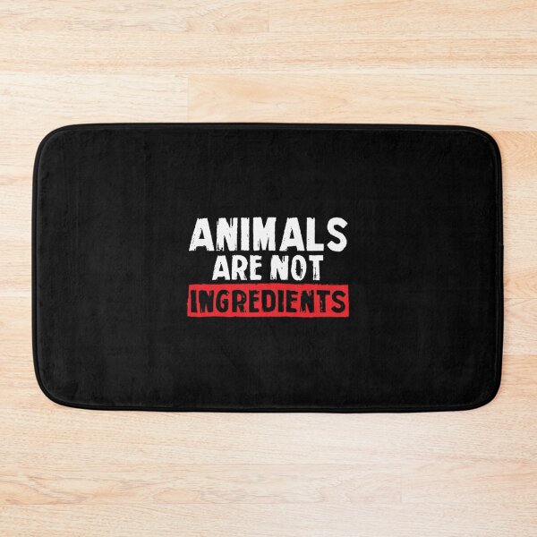 Item preview, Animals Are Not Ingredients Pro Animal Rights designed and sold by NhamDan.