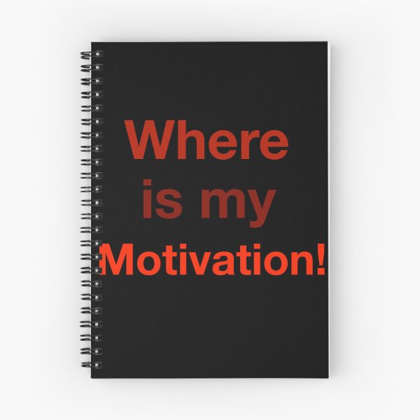 Item preview, Where is my Motivation! designed and sold by LittleRedChucks.