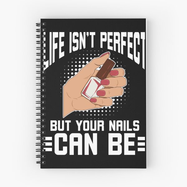 Item preview, Life Isn't Perfect But Your Nails Can Be designed and sold by Roman Beyer.