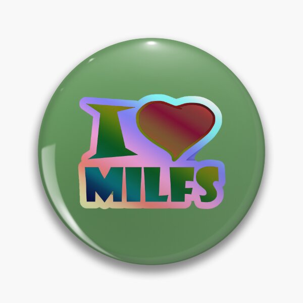 Item preview, I Love Milfs designed and sold by SinanTufan.