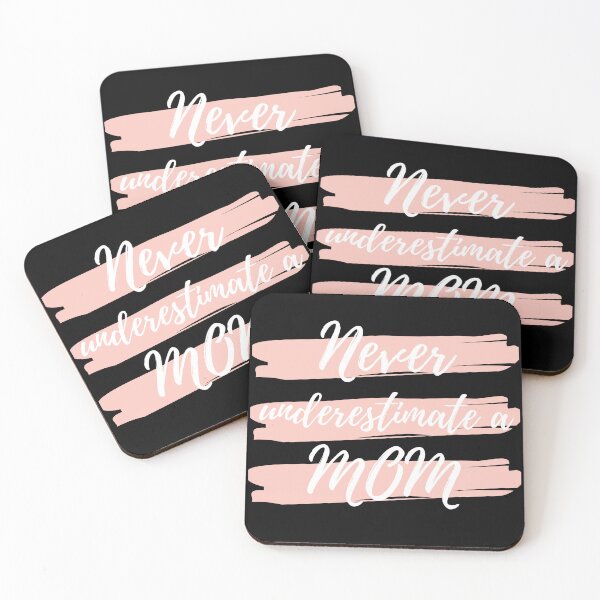 Item preview, Never Underestimate A Mom! Funny Mom Life Quote. designed and sold by That Cheeky Tee.
