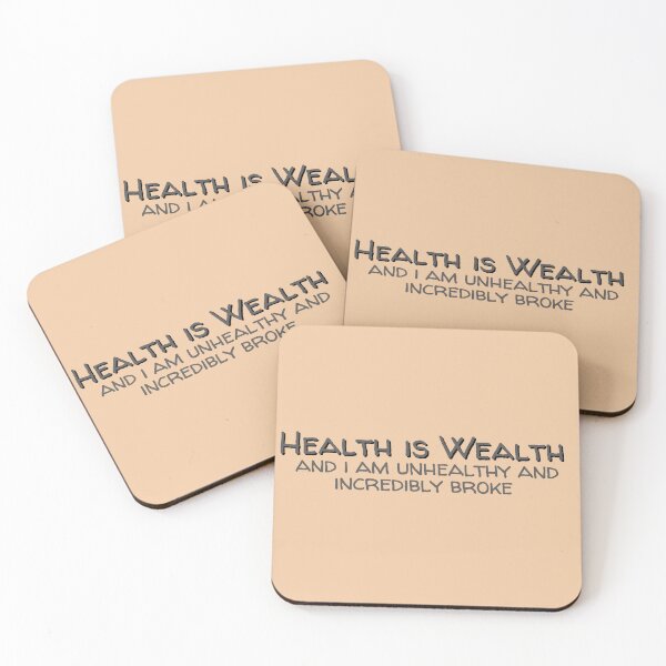 Item preview, Health Is Wealth And I'm Unhealthy and Broke designed and sold by Pink Ribbon.