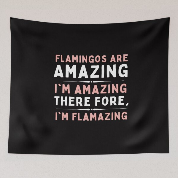 Item preview, I am Flamazing, Funny Flamingo Love designed and sold by Nero9o.