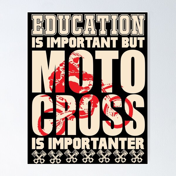 Item preview, Education is Important But Motocross Is Importanter designed and sold by Shoppy  Vista.