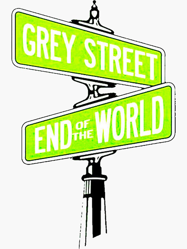 "Grey Street End of the World" Sticker by AngelAinsworth Redbubble