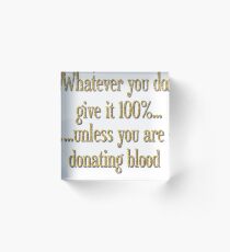 The Blood Donor Acrylic Block