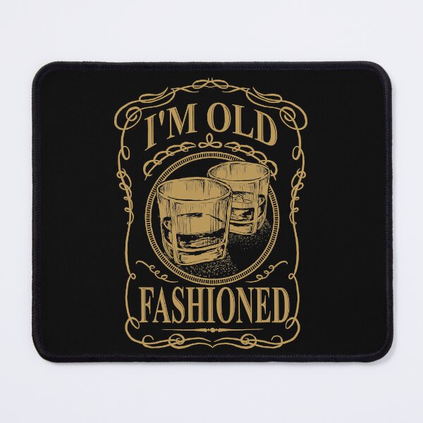 Item preview, I'm Old Fashioned Funny Whisky Cocktail designed and sold by xmjajd.