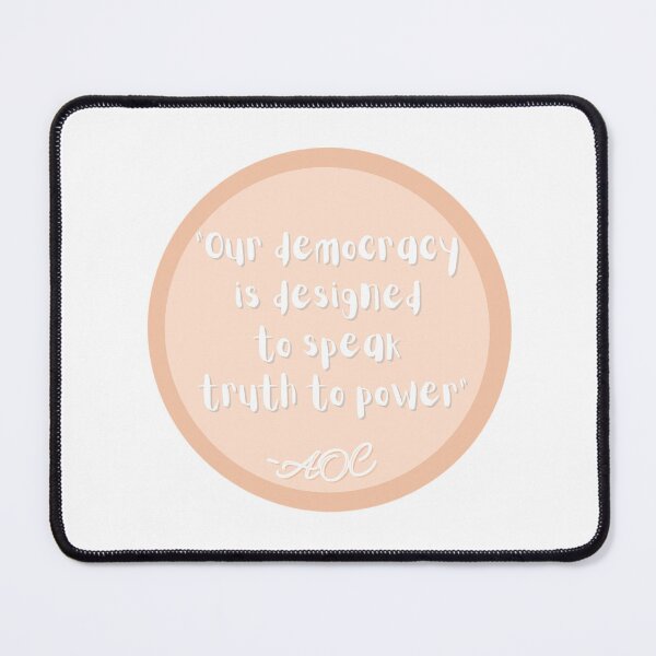 Item preview, Our Democracy AOC Quote designed and sold by rjprintsus.
