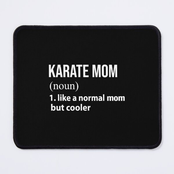 Item preview, Karate Mom designed and sold by DayanaLockman.