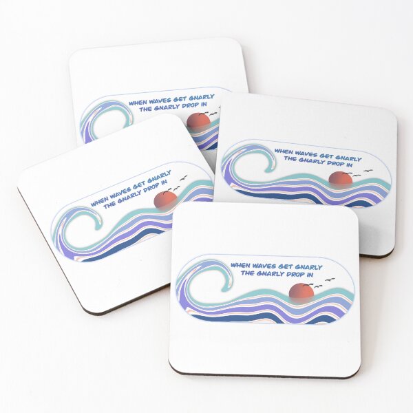 Item preview, When the waves get gnarly, the gnarly drop in! designed and sold by SunBearBooks.