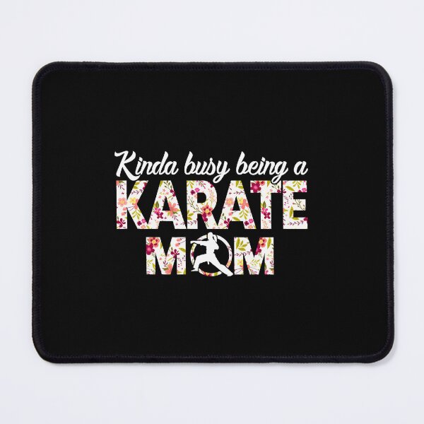 Item preview, BEING A KARATE MOM designed and sold by DayanaLockman.