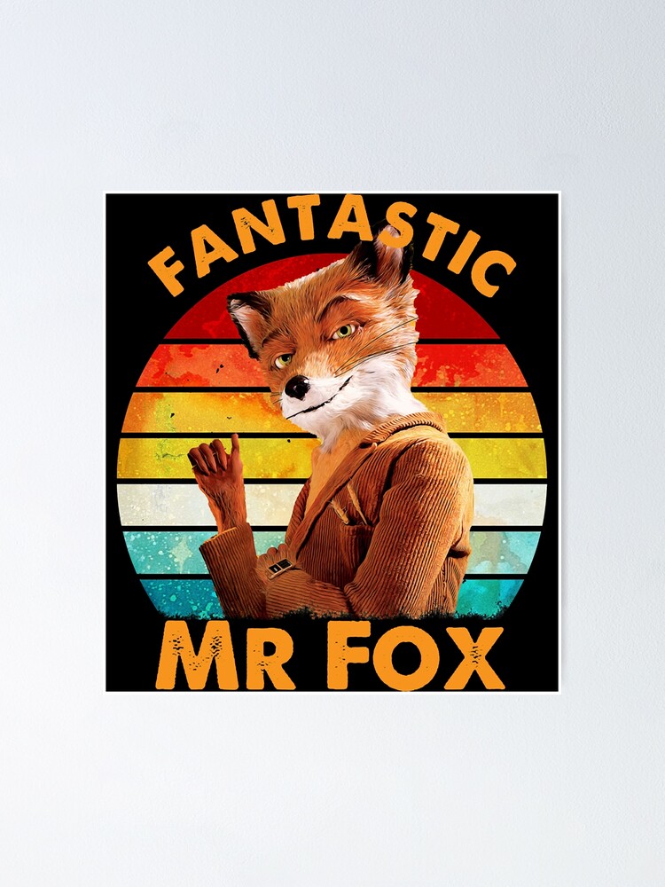 My Favorite People The Fantastic Mr Fox Gifts For Birthday Art Print for  Sale by stevensraig