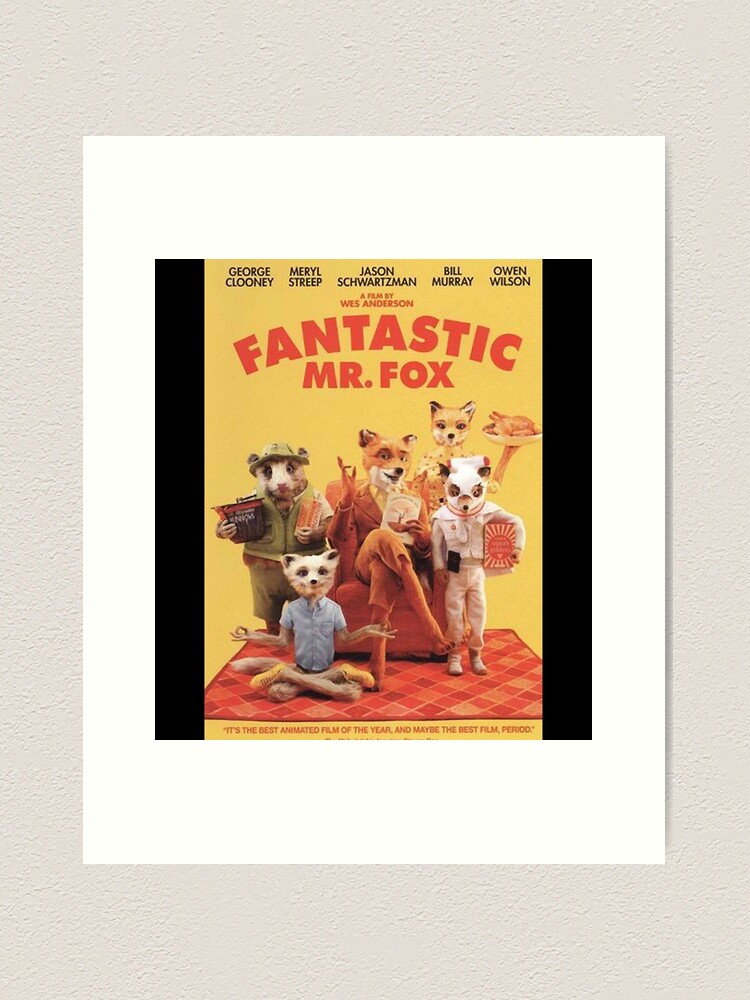 My Favorite People The Fantastic Mr Fox Gifts For Birthday Art Print for  Sale by stevensraig