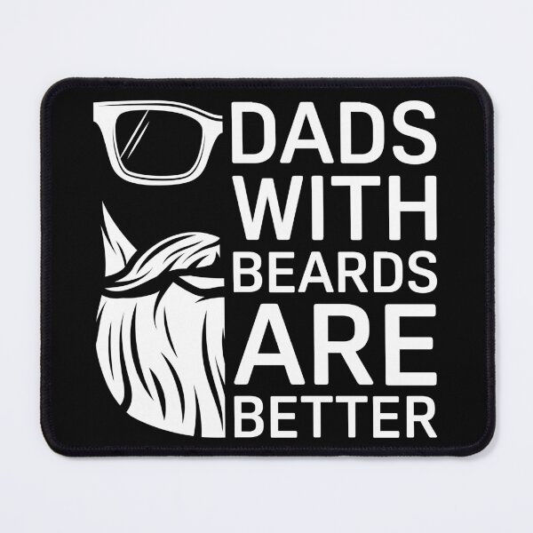Item preview, Dads with beards are better designed and sold by MandVDesigns.